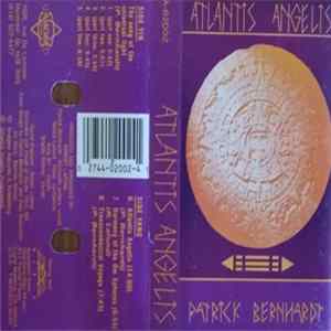 Patrick Bernhardt - Atlantis Angelis FLAC