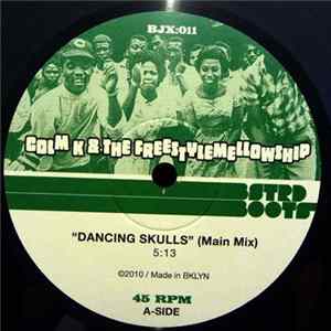Colm K & The Freestylemellowship - Dancing Skulls FLAC
