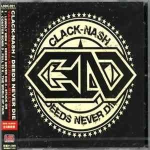 Clack-Nash - Deeds Never Die FLAC