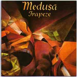 Trapeze - Medusa FLAC