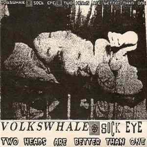 Volkswhale / Sockeye - Two Heads Are Better Than One FLAC