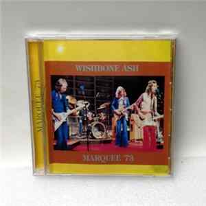 Wishbone Ash - Marquee '73 FLAC