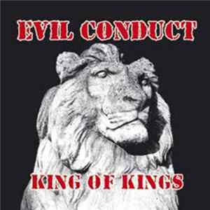 Evil Conduct - King Of Kings FLAC