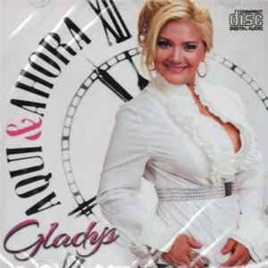 Gladys - Aquí Y Ahora FLAC