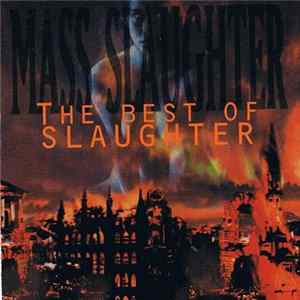 Slaughter - Mass Slaughter: The Best Of Slaughter FLAC
