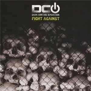 Dark Control Operation - Fight Against FLAC