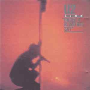 U2 - Live / Under A Blood Red Sky FLAC