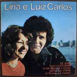 Líria E Luiz Carlos - Te Amo FLAC