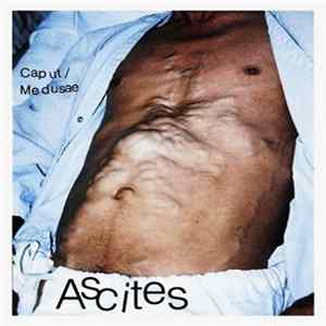Ascites - Caput / Medusae FLAC