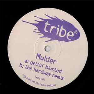 Mulder - Gettin' Blunted / The Hardway (Remix) FLAC
