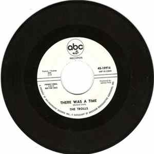 The Trolls - They Don't Know / There Was A Time FLAC