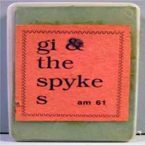 GI & The Spykes - GI & The Spykes FLAC