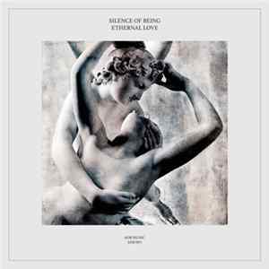Silence Of Being - Ethernal Love FLAC