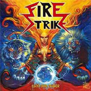 Fire Strike - Lion And Tiger FLAC