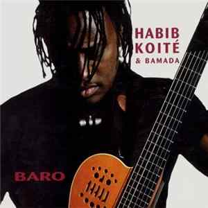 Habib Koité & Bamada - Baro FLAC