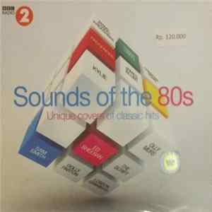 Various - Sounds Of The 80s (Unique Covers Of Classic Hits) FLAC