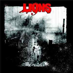 LIONS HC - From The Blood In My Heart To The Blood On My Hands FLAC