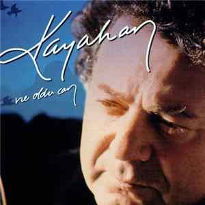 Kayahan - Ne Oldu Can FLAC