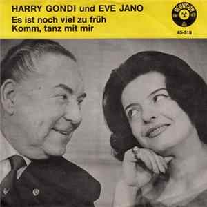 Harry Gondi Und Eve Jano - Es Ist Noch Viel Zu Früh FLAC