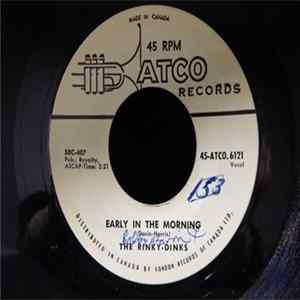 The Rinky-Dinks - Early In The Morning FLAC