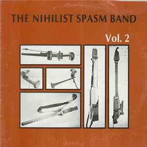 The Nihilist Spasm Band - Vol. 2 FLAC