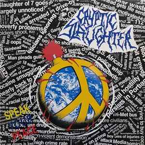 Cryptic Slaughter - Speak Your Peace FLAC