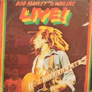 Bob Marley And The Wailers - Live! FLAC
