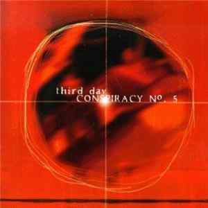 Third Day - Conspiracy No.5 FLAC