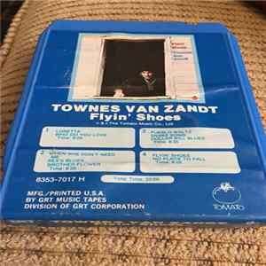 Townes Van Zandt - Flyin' Shoes FLAC