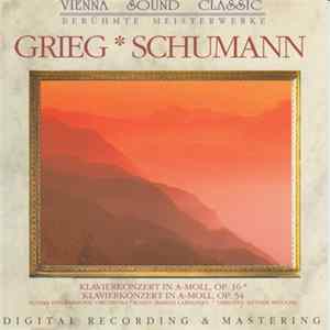 Edvard Grieg, Robert Schumann - Klavierkonzert In A-moll, Op. 16 * Klavierkonzert In A-moll, Op. 54 FLAC