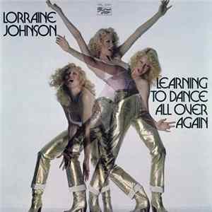 Lorraine Johnson - Learning To Dance All Over Again FLAC