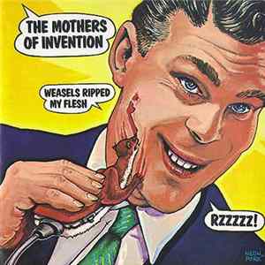 The Mothers Of Invention - Weasels Ripped My Flesh FLAC