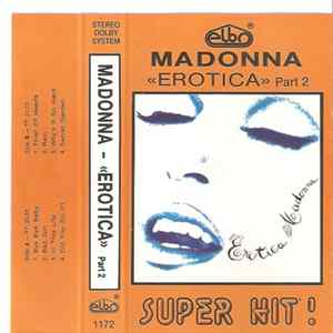 Madonna - Erotica (Part 2) FLAC
