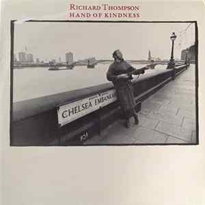 Richard Thompson - Hand Of Kindness FLAC