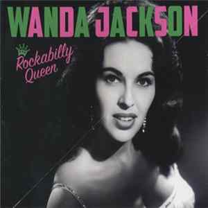 Wanda Jackson - Rockabilly Queen FLAC