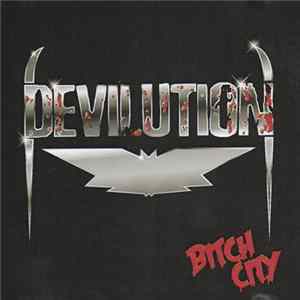 Devilution - Bitch City FLAC