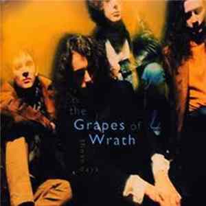The Grapes Of Wrath - These Days FLAC