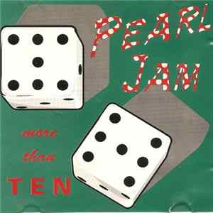 Pearl Jam - More Than Ten FLAC