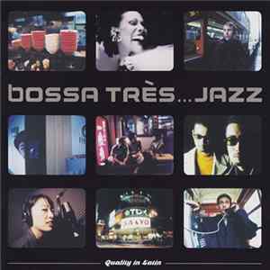 Various - Bossa Très... Jazz FLAC