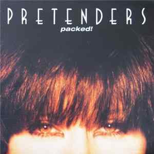 Pretenders - Packed! FLAC