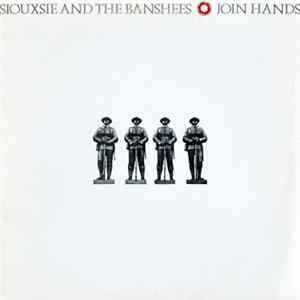 Siouxsie And The Banshees - Join Hands FLAC