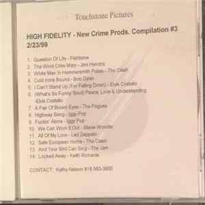 Various - High Fidelity - New Crime Prods. Compilation #3 2/23/99 FLAC