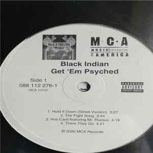 Black Indian - Get 'Em Psyched FLAC