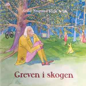 Arild Nyquist, Terje Wiik - Greven i skogen FLAC