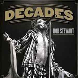 Rod Stewart - Decades FLAC
