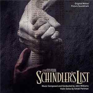John Williams - Schindler's List (Music From The Original Motion Picture Soundtrack) FLAC