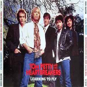 Tom Petty And The Heartbreakers - Learning To Fly FLAC