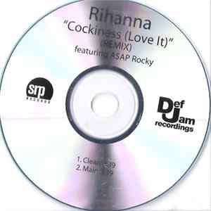 Rihanna Featuring A$AP Rocky - Cockiness (Love It) (Remix) FLAC