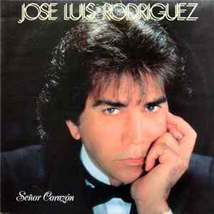 Jose Luis Rodriguez - Señor Corazón FLAC