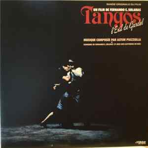 Astor Piazzolla - Tangos "L'exil De Gardel" FLAC